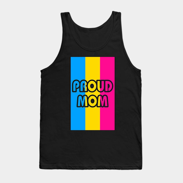 Proud Mom Pansexual Flag Tank Top by Fig-Mon Designs